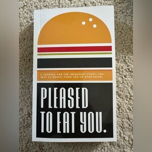 Pleased to Eat You. Journal